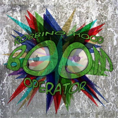 Robbing Hood - Boom Operator download mp3 flac