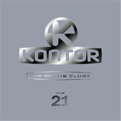Various - Kontor - Top Of The Clubs Volume 21 download mp3 flac
