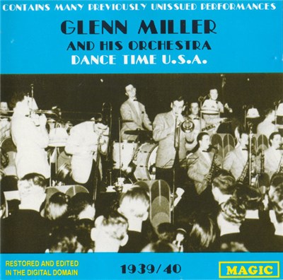 Glenn Miller And His Orchestra - Dance Time U.S.A. 1939/40 download mp3 flac