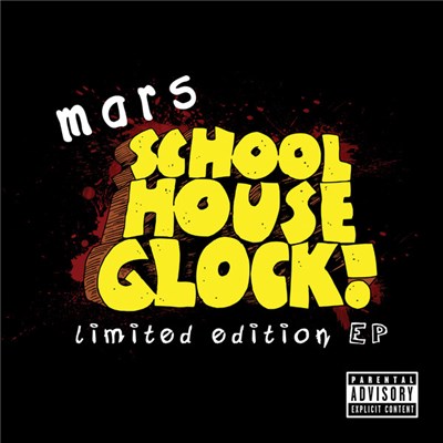 Mars - School House Glock! Limited Edition EP download mp3 flac