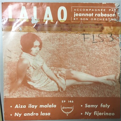 Lalao Accompagnée Par Jannot Rabeson Et Son Orchestre - Aiza Ilay Malala / Samy Faly / Ny Andro Lasa / Ny Fijerinao download mp3 flac