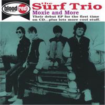 The Surf Trio - Moxie And More download mp3 flac