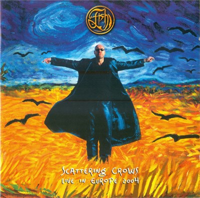 Fish - Scattering Crows Live in Europe 2004 download mp3 flac