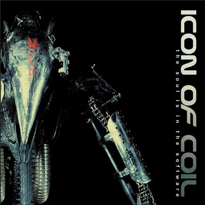 Icon Of Coil - The Soul Is In The Software download mp3 flac