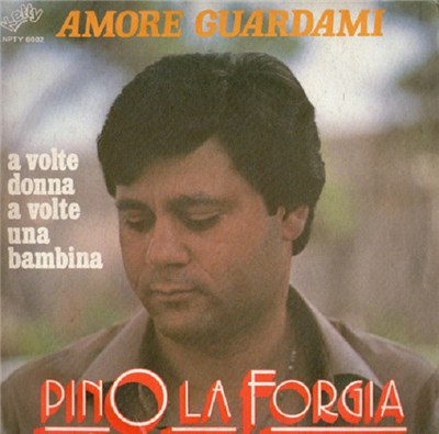 Pino La Forgia - Amore Guardami download mp3 flac