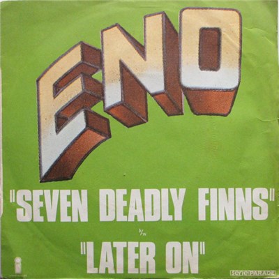 Eno - Seven Deadly Finns / Later On download mp3 flac