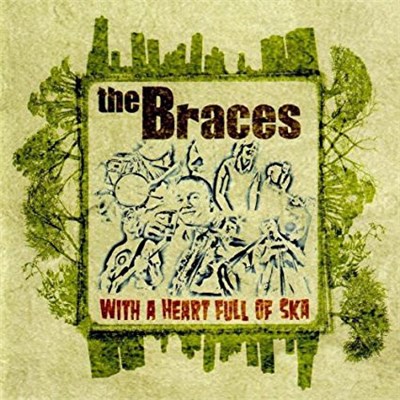 The Braces - With A Heart Full Of Ska download mp3 flac