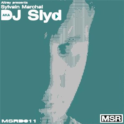 Sylvain Marchal - Altroy Presents Sylvain Marchal AKA DJ Slyd download mp3 flac