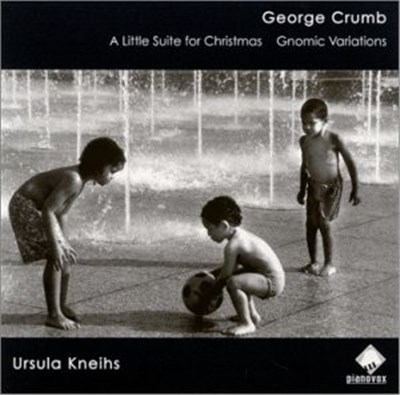 Ursula Kneihs, George Crumb - A Little Suite For Christmas / Gnomic Variations download mp3 flac