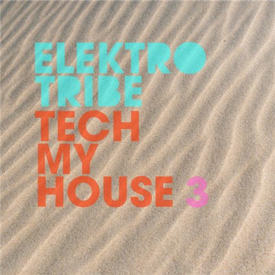 Various - Tech My House 3 download mp3 flac