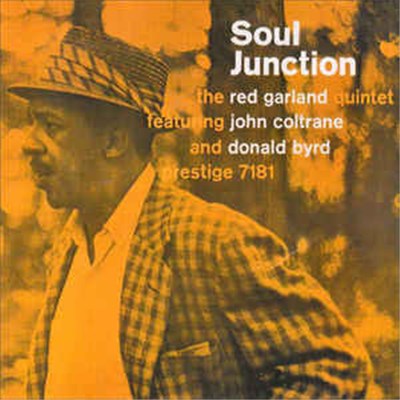 The Red Garland Quintet Featuring John Coltrane And Donald Byrd - Soul Junction download mp3 flac