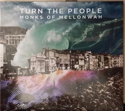 Monks Of Mellonwah - Turn The People download mp3 flac