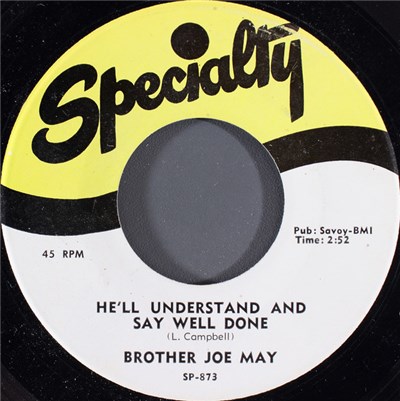 Brother Joe May - He'll Understand And Say Well Done download mp3 flac