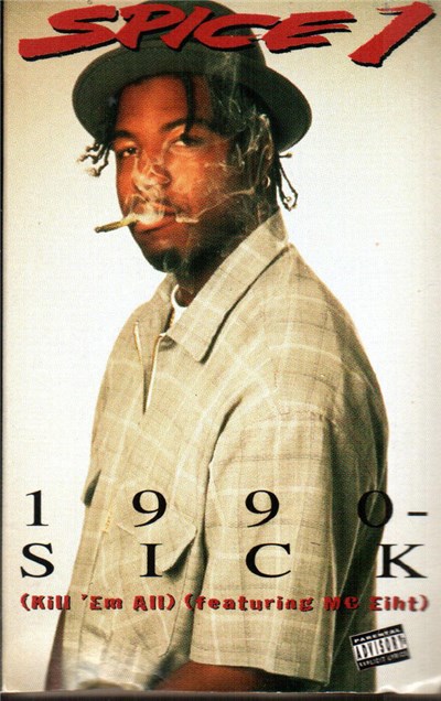 Spice 1 - 1990-Sick (Kill 'Em All) download mp3 flac