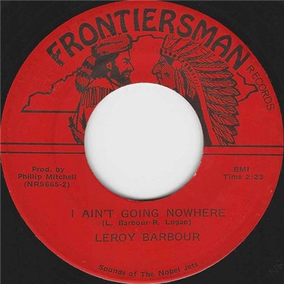 Leroy Barbour - Find Me / I Ain't Going Nowhere download mp3 flac