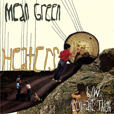 Heaters - Mean Green download mp3 flac