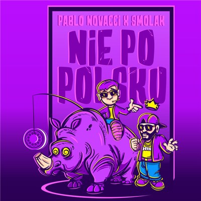 Pablo Novacci, Smolak - Nie po polsku download mp3 flac