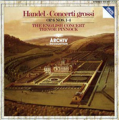 Handel - The English Concert, Trevor Pinnock - Concerti Grossi - Op. 6 Nos. 1-4 download mp3 flac