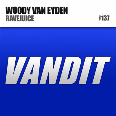 Woody Van Eyden - RaveJuice download mp3 flac