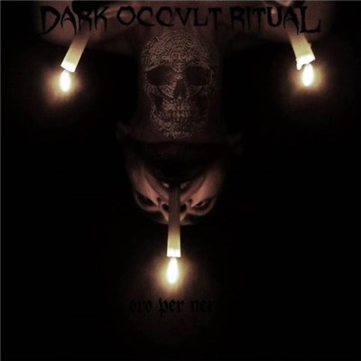 Dark Occvlt Ritual - Oro Per Nex download mp3 flac
