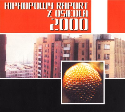 Various - Hiphopowy Raport Z Osiedla 2000 download mp3 flac
