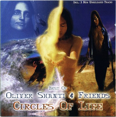 Oliver Shanti & Friends - Best Of - Circles Of Life download mp3 flac