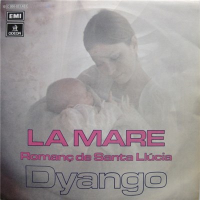 Dyango - La Mare / Romanç De Santa Llucia download mp3 flac