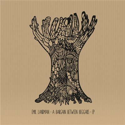 Emil Landman - A Bargain Between Beggars - EP download mp3 flac