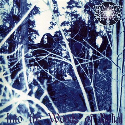 Thou Shalt Suffer - Into The Woods Of Belial download mp3 flac
