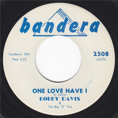 Bobby Davis And The Big "3" Trio - One Love Have I / She's A Problem download mp3 flac