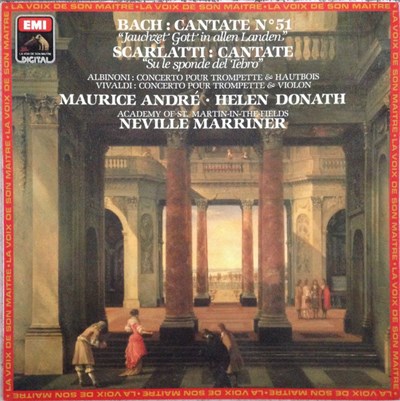 Maurice André • Helen Donath • Neville Marriner • Academy Of St. Martin-in-the-Fields • Daniel Arrignon • Iona Brown - J. S. Bach / Alessandro Scarlatti / Albinoni / Vivaldi - Cantate No 51 - Jauchzet Gott In Allen Landen / Cantate Su Le Sponde Del Tebro  download mp3 flac