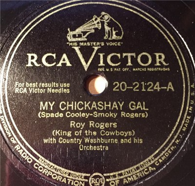 Roy Rogers With Country Washburne And His Orchestra - My Chickashay Gal / I Never Had A Chance download mp3 flac