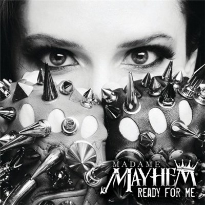 Madame Mayhem - Ready For Me download mp3 flac