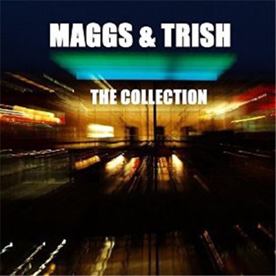 Maggs And Trish - The Collection download mp3 flac