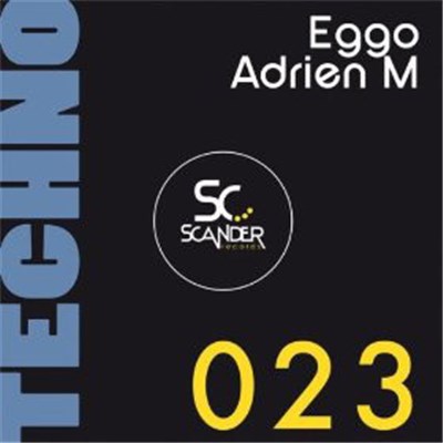 Eggo, Adrien M - Scander 023 download mp3 flac