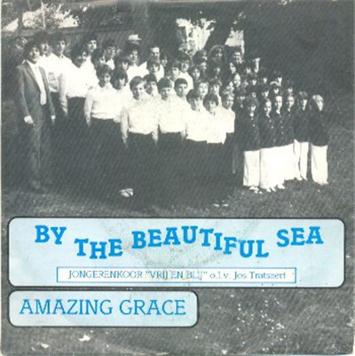 Jongerenkoor Vrij En Blij Wondelgem - By The Beautiful Sea / Amazing Grace download mp3 flac