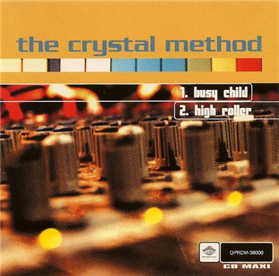 The Crystal Method - Busy Child / High Roller download mp3 flac