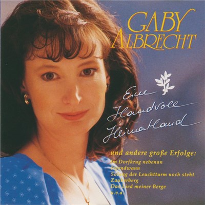 Gaby Albrecht - Eine Handvoll Heimatland Und Andere Große Erfolge download mp3 flac
