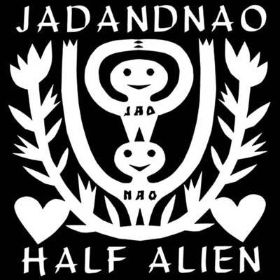 Jad And Nao - Half Alien download mp3 flac
