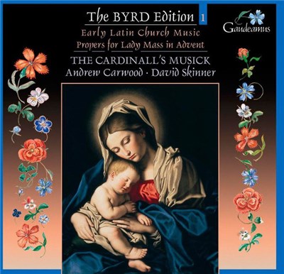 William Byrd - The Cardinall's Musick / Andrew Carwood / David Skinner - Early Latin Church Music; Propers For Lady Mass In Advent download mp3 flac