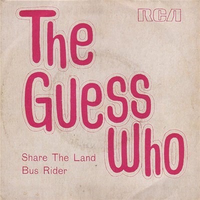 The Guess Who - Share The Land / Bus Rider download mp3 flac