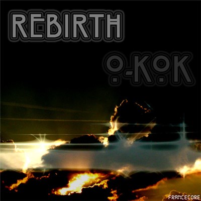 O-kok - Rebirth download mp3 flac