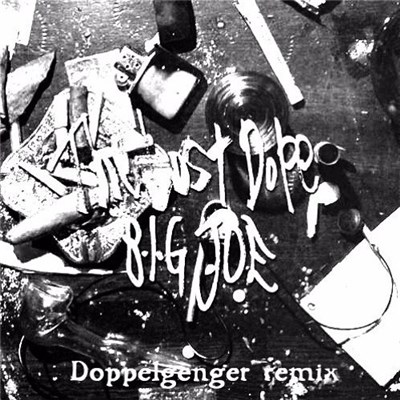 B.I.G.Joe - Lost Dope (Doppelgenger Remix) download mp3 flac