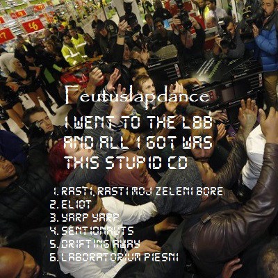 Feutus-Lapdance - I Went To The LBB And All I Got Was This Stupid CD download mp3 flac