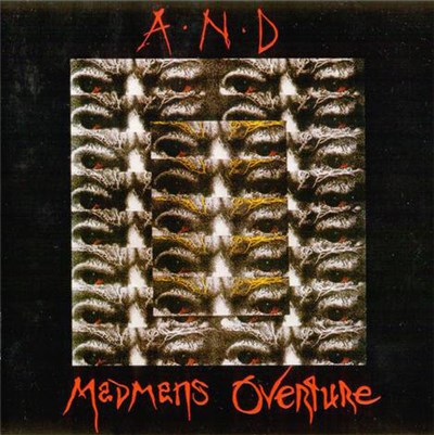 A.N.D. - Madmans Overture download mp3 flac