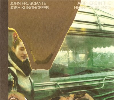 John Frusciante / Josh Klinghoffer - A Sphere In The Heart Of Silence download mp3 flac