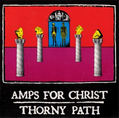 Amps For Christ - Thorny Path download mp3 flac