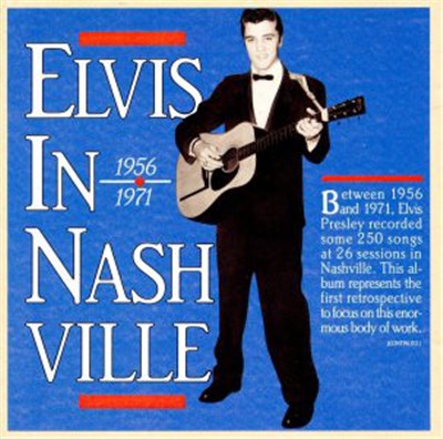 Elvis Presley - Elvis In Nashville 1956 - 1971 download mp3 flac