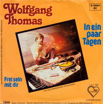 Wolfgang Thomas - In Ein Paar Tagen / Frei Sein Mit Dir download mp3 flac