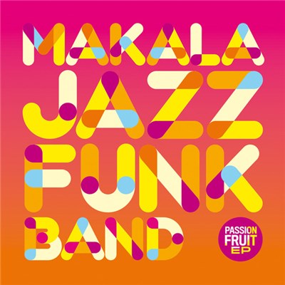 Makala Jazz Funk Band - Passion Fruit download mp3 flac